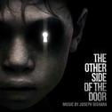 The Other Side of the Door (Original Motion Picture Soundtrack)专辑
