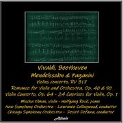 Vivaldi, Beethoven, Mendelssohn & Paganini: Violins Concerto, Rv 317 - Romance for Violin and Orche