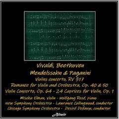 Vivaldi, Beethoven, Mendelssohn & Paganini: Violins Concerto, Rv 317 - Romance for Violin and Orche