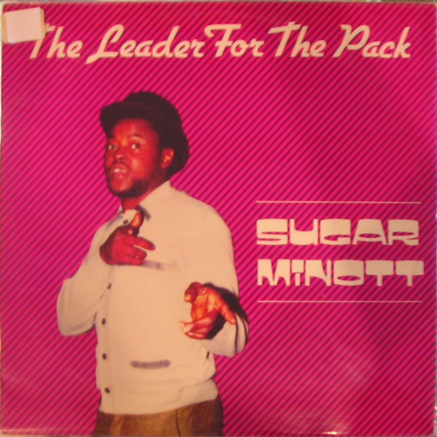 The Leader for the Pack (Sugar Minott & Friends)