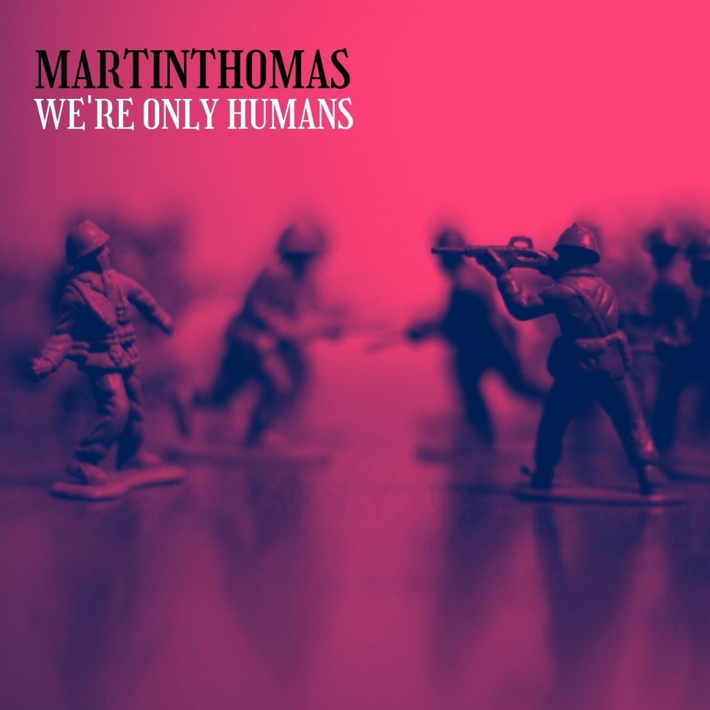 We're Only Humans