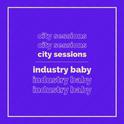 INDUSTRY BABY (feat. Citycreed)专辑