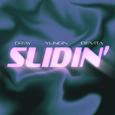 SLIDIN’