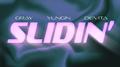 SLIDIN’专辑