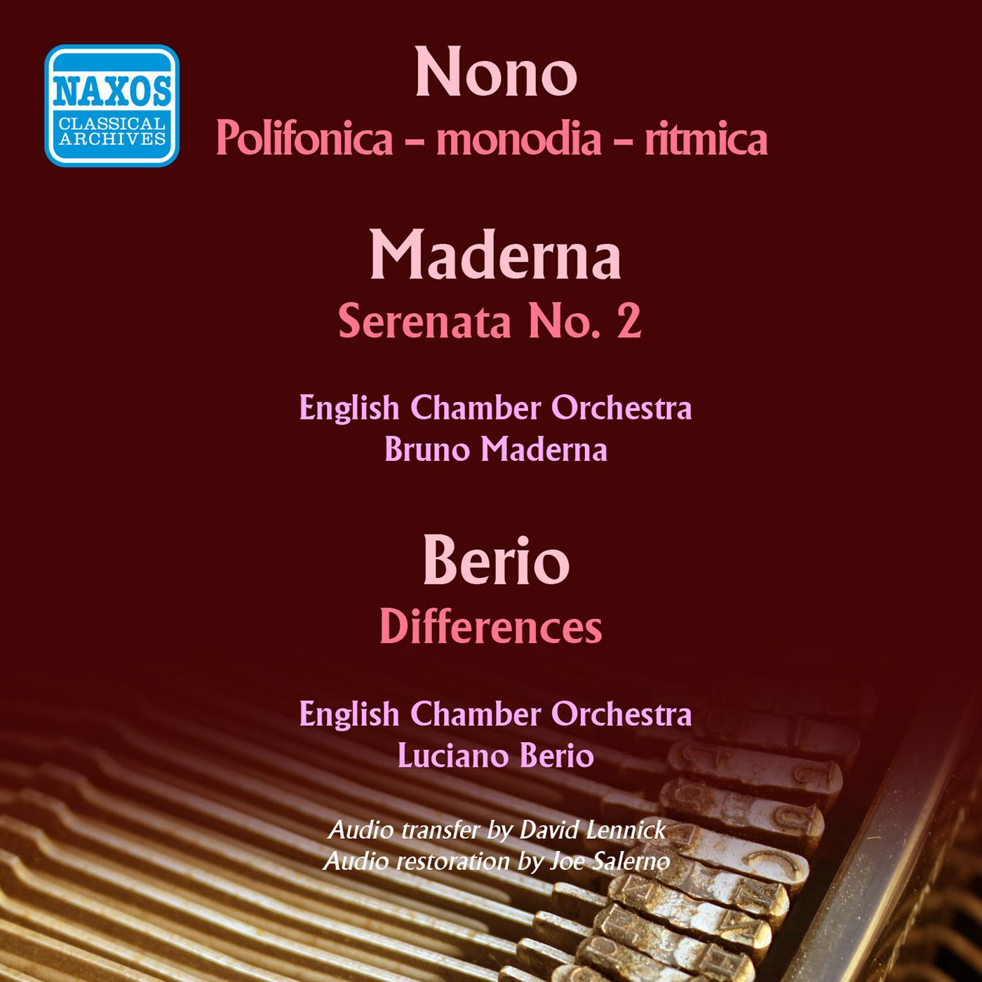 NONO, L.: Polifonica - monodia - ritmica / MADERNA, B.: Serenata No. 2 / BERIO, L.: Differences (Maderna, Berio) (1961)