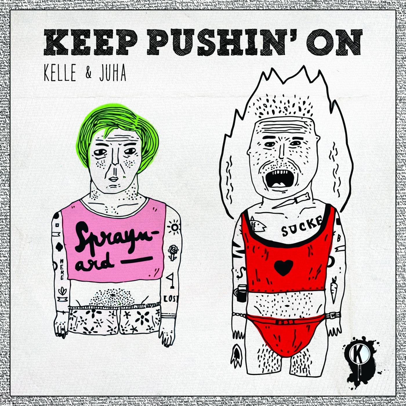 Keep Pushin' On