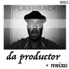 Da Productor - Flashback (Fraʞtɐl Remix)