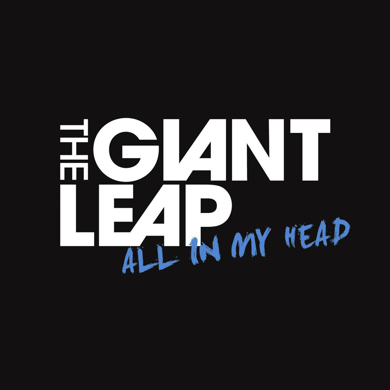 The Giant Leap - All In My Head
