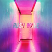 RUSH WAVE