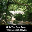 Only The Best From Franz Joseph Haydn专辑
