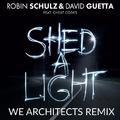 Shed A Light (We Architects Remix)