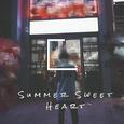 Summer Sweet Heart