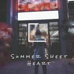 Summer Sweet Heart专辑