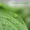 Loopable Rain Sounds