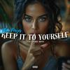 Ethan Poryes - Keep It To Yourself (feat. Rachel Moto)