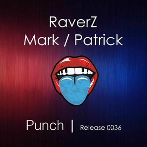Raverz & Mark、Patrick – Punch （降3半音）