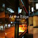 At the Edge (Demo)专辑