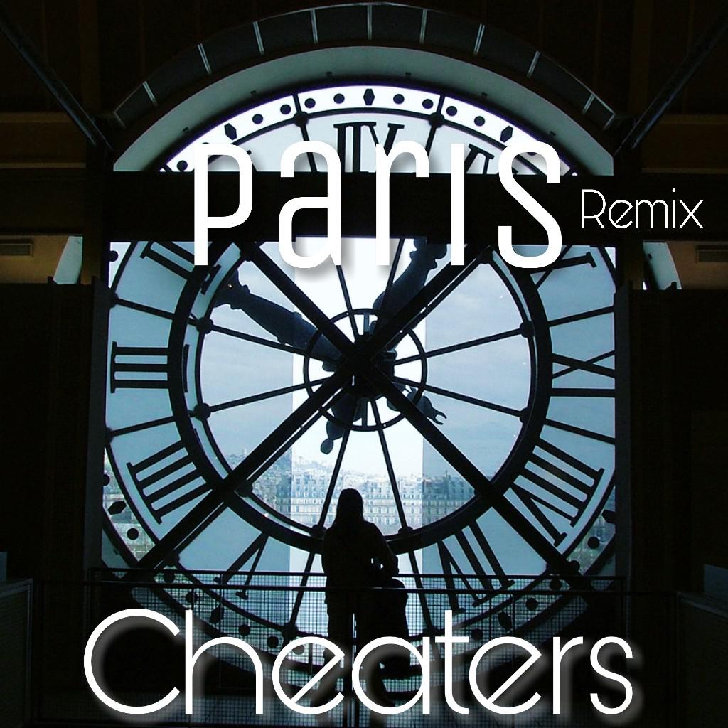 Paris(Cheaters Remix)专辑