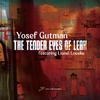 Yosef Gutman - The Tender Eyes Of Leah