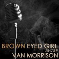 Brown Eyed Girl (G karaoke) （原版立体声带和声）