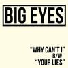 Big Eyes - Your Lies