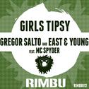 Girls Tipsy - Single