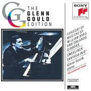 Consort of Musicke by William Byrd & Orlando Gibbons; Sweelinck: Fantasia in D The Glenn Gould Editi