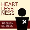 Siberian Express - Heartlessness