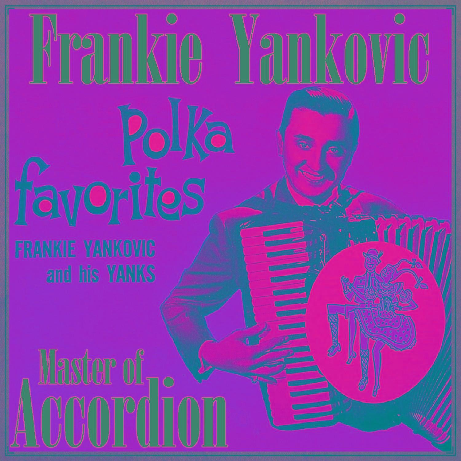 Master of Accordion: Polka Favorites