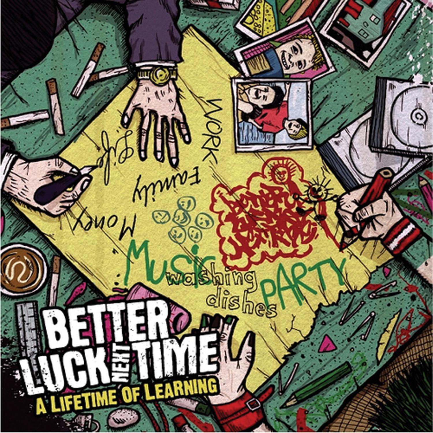 Better Luck Next Time - The Soundtrack to My High School Years