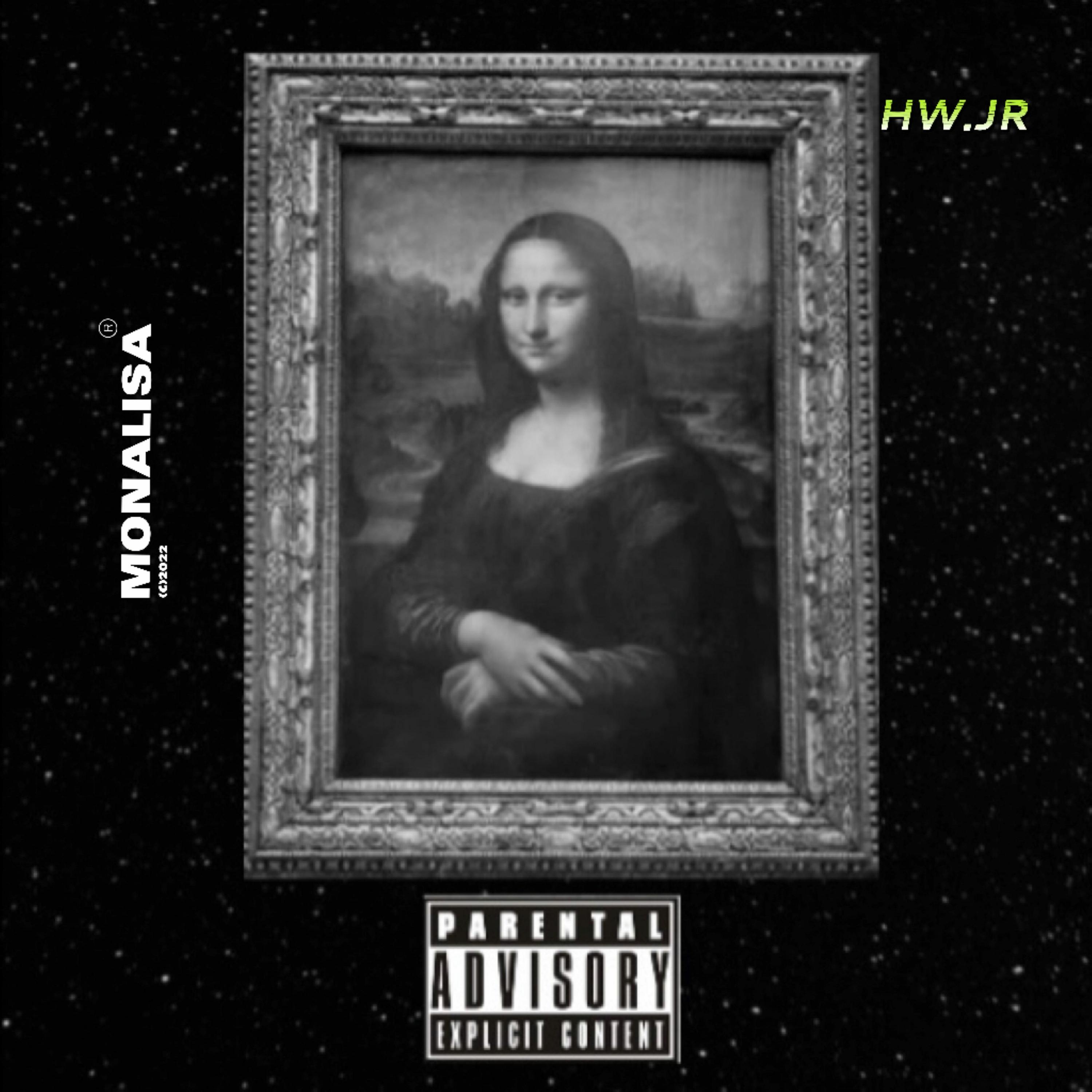 HW.JR - MONALISA (Remix)