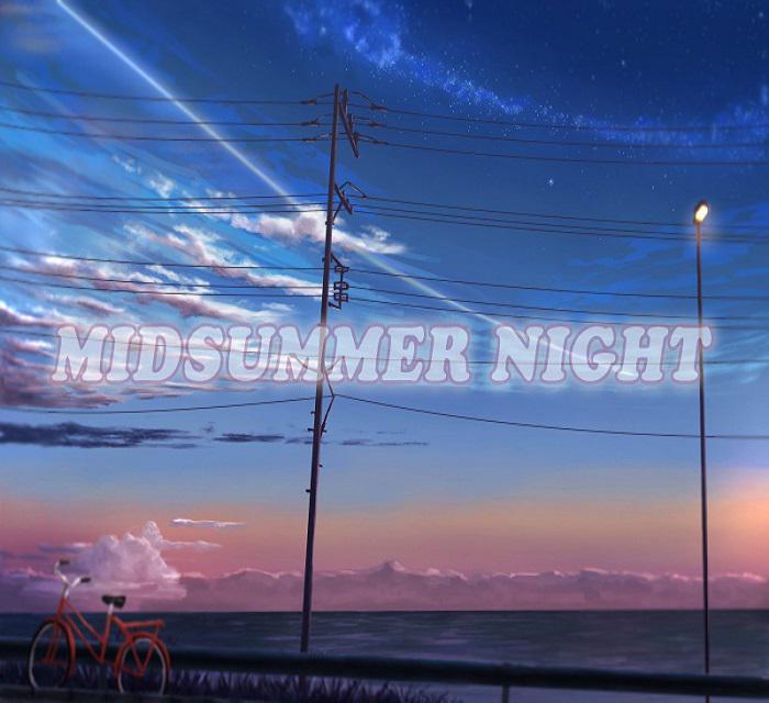 MIDSUMMER NIGHT专辑