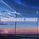 MIDSUMMER NIGHT专辑