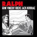 Gene Vincent Rocks Jack Kerouac