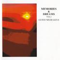 Memories & Dreams, Vol. 1专辑