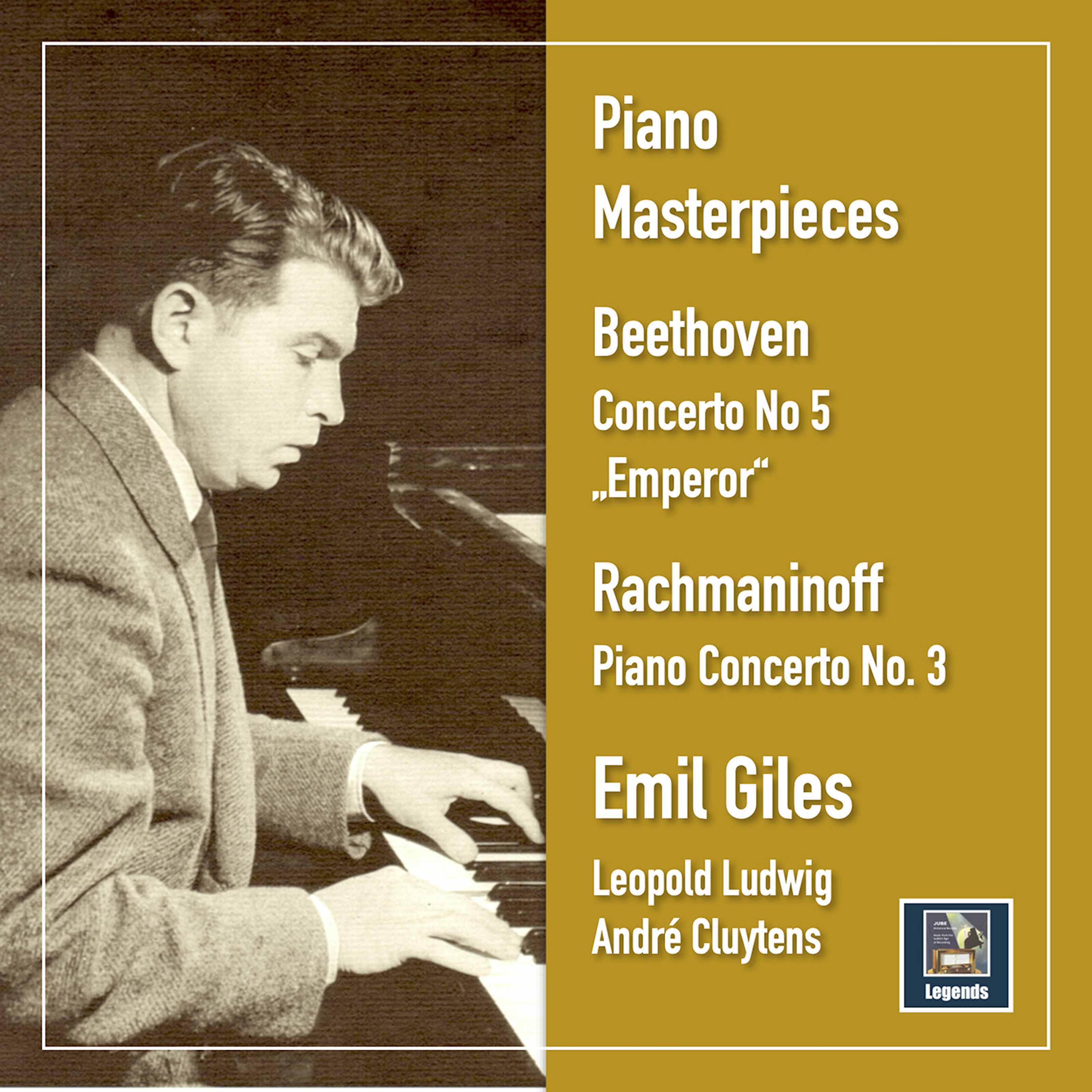 Beethoven: Piano Concerto No. 5 "Emperor" -  Rachmaninoff: Piano Concerto No. 3 (Piano Masterpieces)