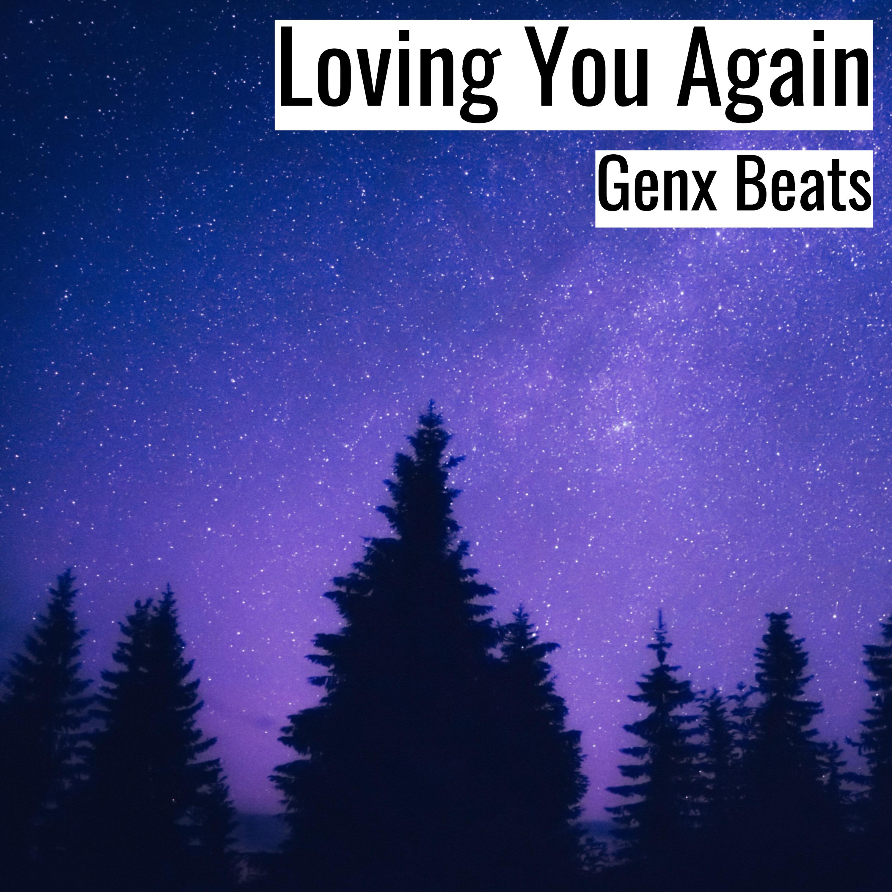 Loving You Again