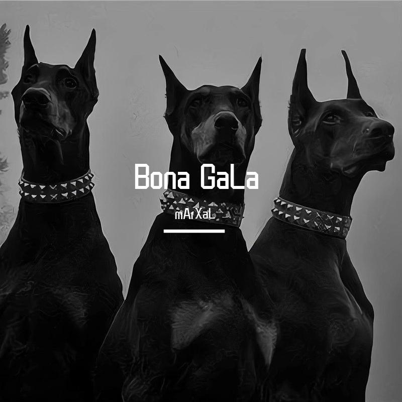 mArXaL - Bona GaLa