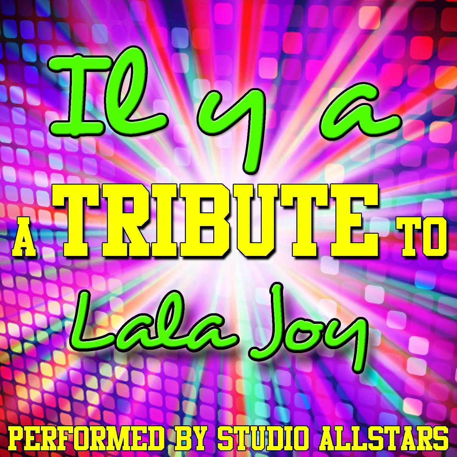 IL Y A (A Tribute to Lala Joy) - Single专辑