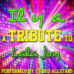 IL Y A (A Tribute to Lala Joy) - Single专辑