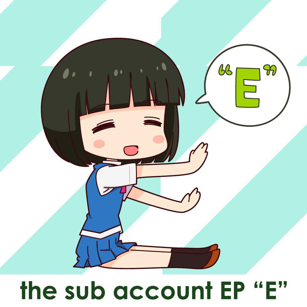 the sub account EP "E"专辑