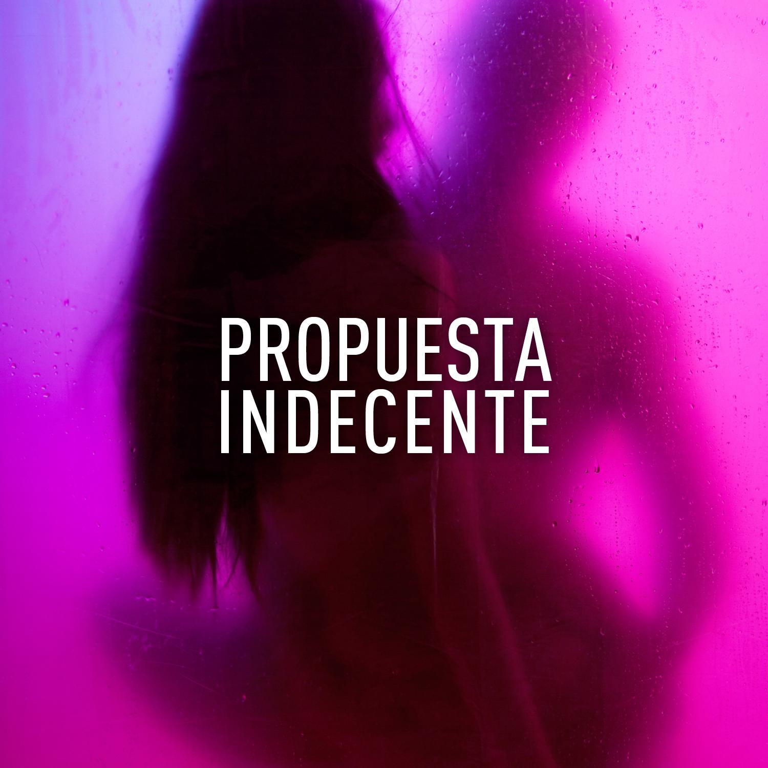 Propuesta Indecente - Single专辑