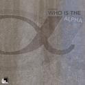 Who Is The Alpha专辑