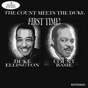 The Count Meets the Duke - First Time - Duke Ellington & Count Basie