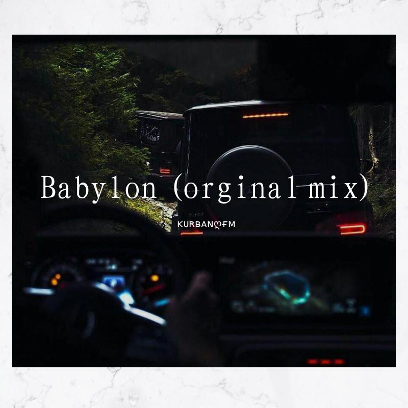 bombabilon-BaBylon（KuRBan OffiCal remix）