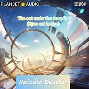 Melodic Dubstep