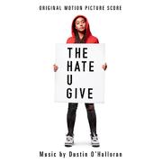 The Hate U Give (Original Motion Picture Soundtrack)