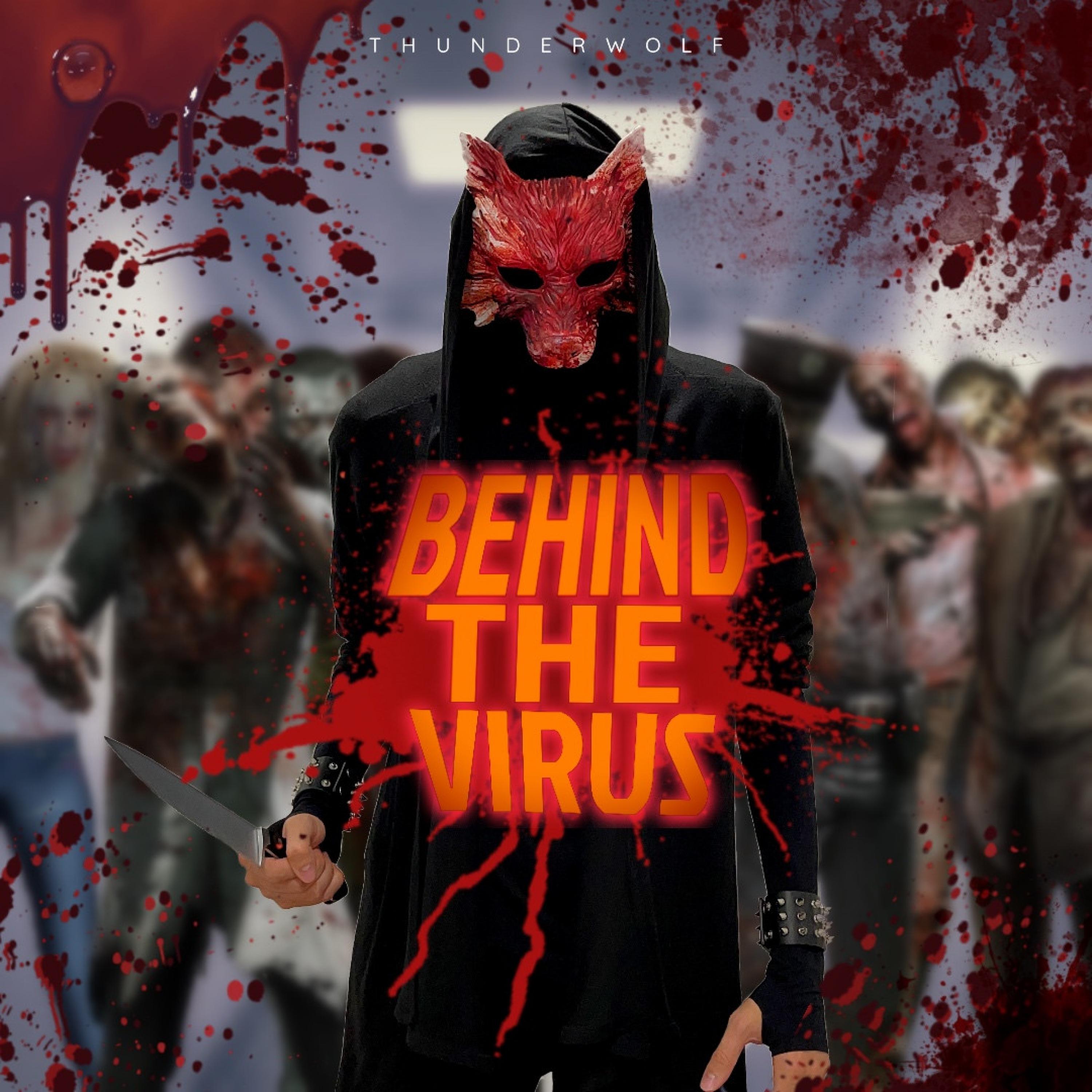 Behind The Virus