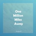 One Million Miles Away专辑