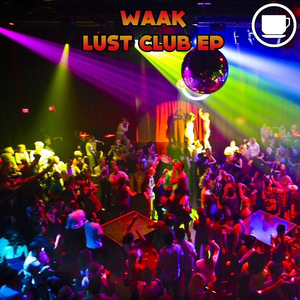Lust Club EP